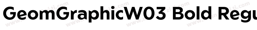 GeomGraphicW03 Bold Regular字体转换